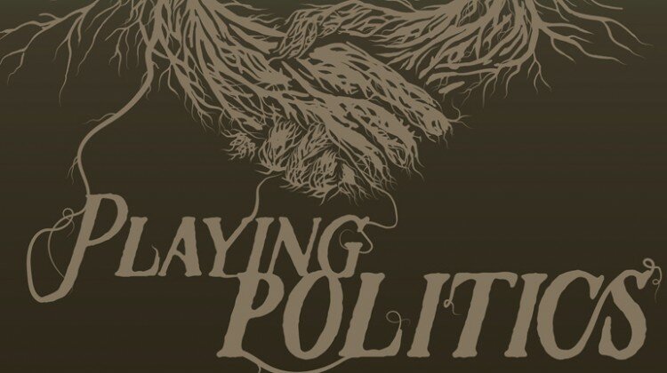 Playing Politics